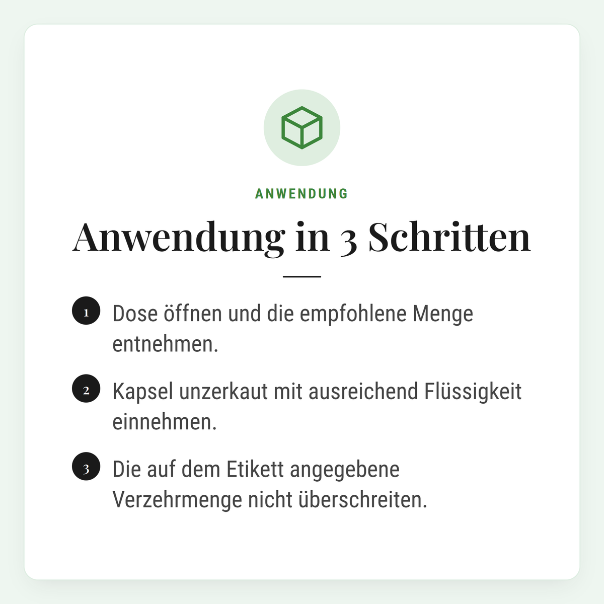 Infokarte: Anwendung der CBD-Kapseln in drei Schritten – Dose öffnen, Kapsel einnehmen, Verzehrmenge laut Etikett beachten